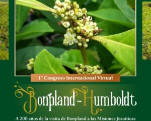 La Asociación Cultural Bonpland invita al Iº Congreso Internacional Virtual Bonpland-Humboldt